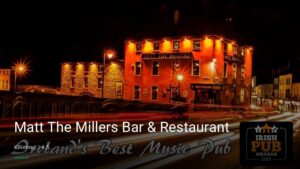 Matt The Millers Bar & Restaurant — Pubs in Kilkenny
