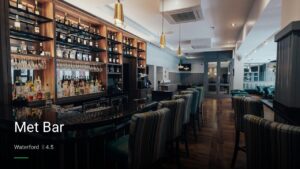 Met Bar — Pubs in Waterford