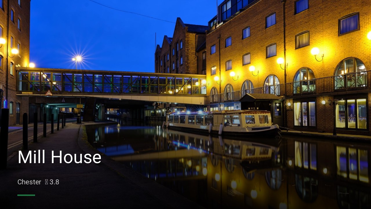 Mill House - Sports Bars in Chester