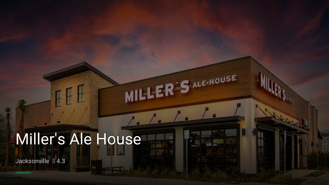 Miller's Ale House - Sports Bars in Jacksonville