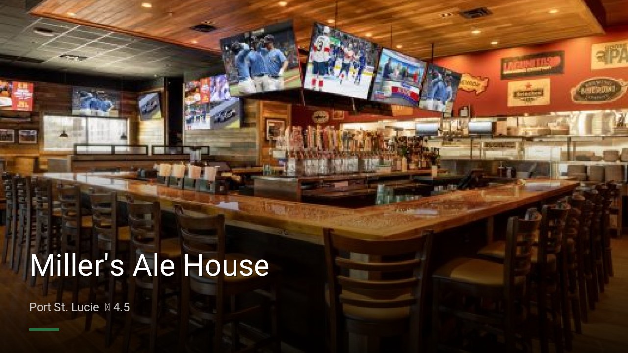 Miller's Ale House - Sports Bars in Port St. Lucie