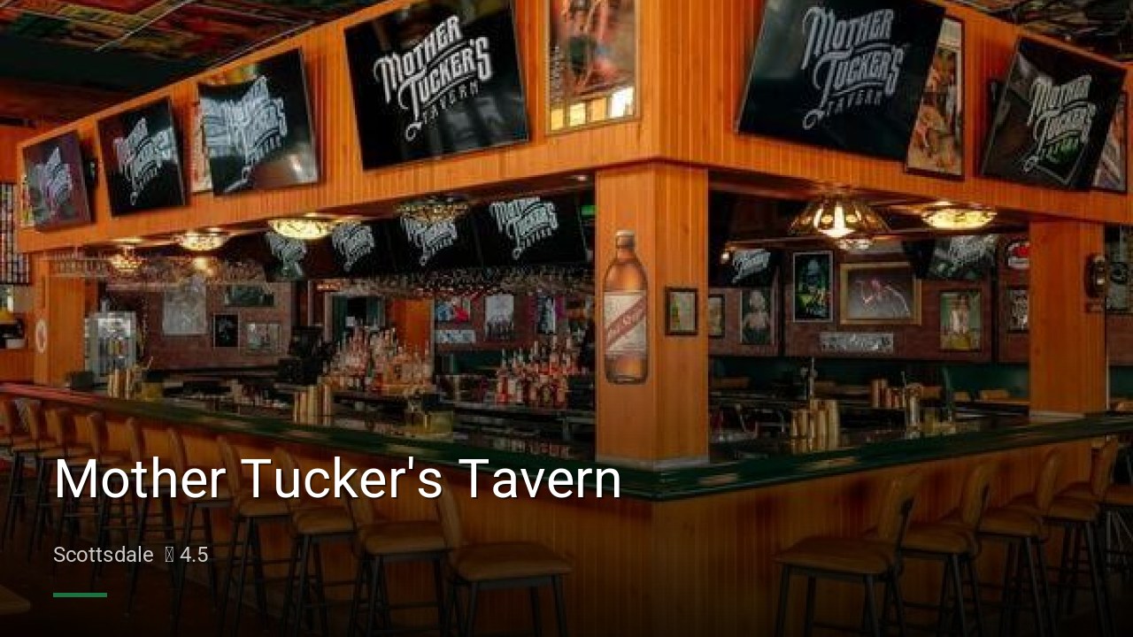 Mother Tucker's Tavern - Sports Bars in Scottsdale