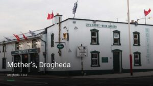 Mother’s, Drogheda — Pubs in Drogheda