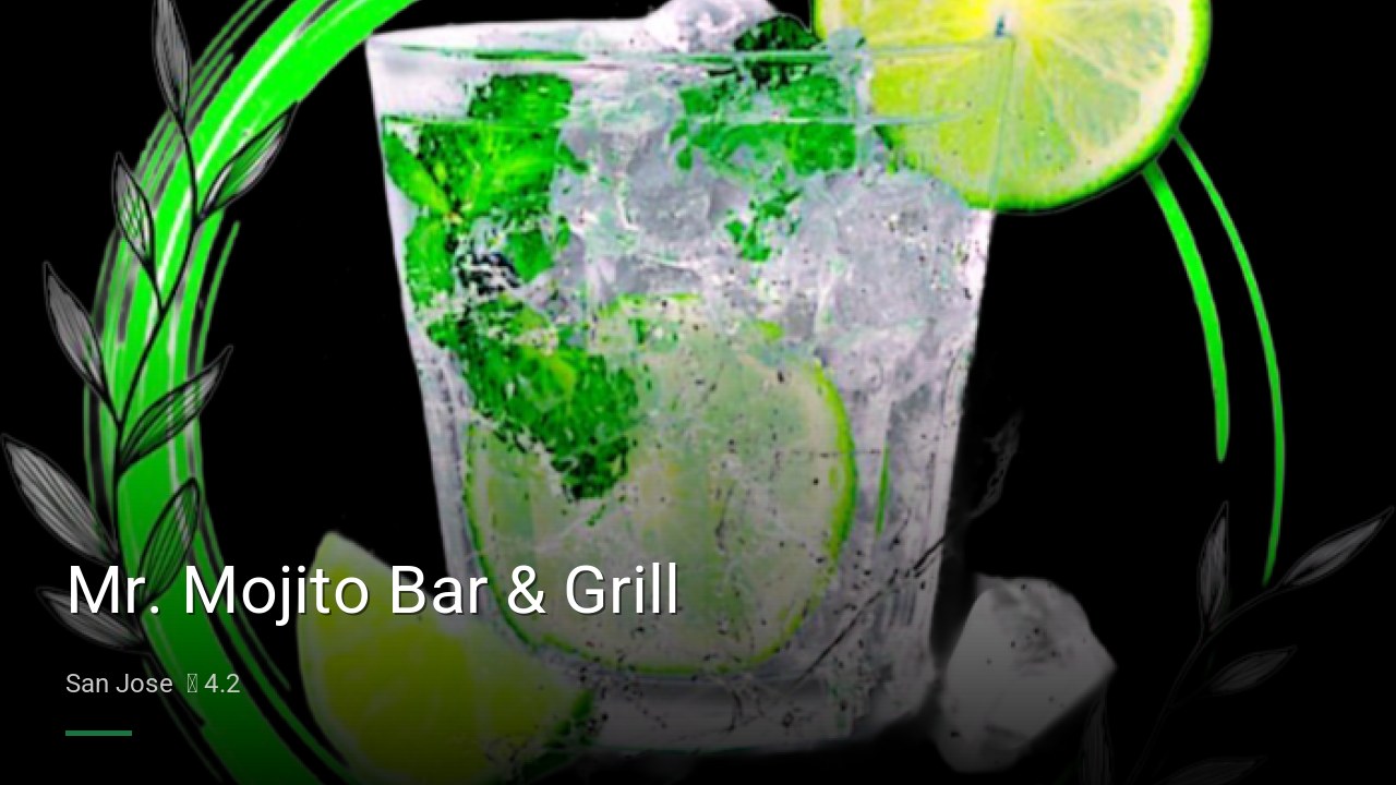 Mr. Mojito Bar & Grill - Sports Bars in San Jose