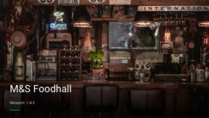 M&S Foodhall — Pubs in Newport
