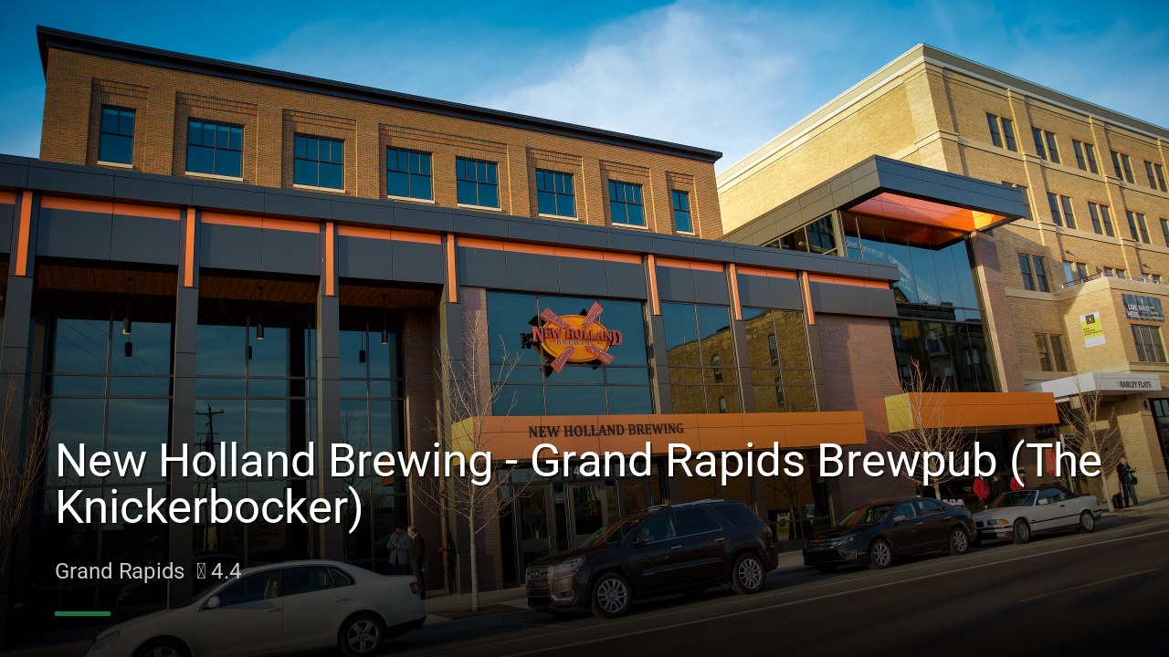 New Holland Brewing - Grand Rapids Brewpub (The Knickerbocker) - Sports Bars in Grand Rapids