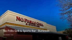 No Frills Grill & Sports Bar – Burleson — Sports bars in Fort Worth