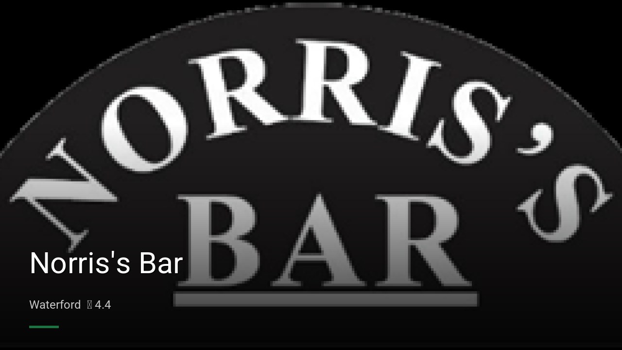 Norris's Bar - Sports Bars in Waterford