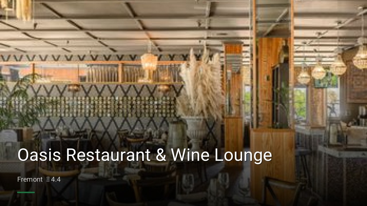 Oasis Restaurant & Wine Lounge - Sports Bars in Fremont