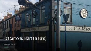 O’Carrolls Bar(TaTa’s) — Pubs in Dundalk