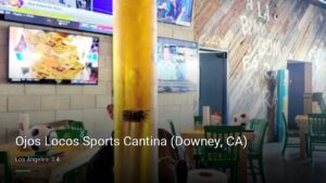Ojos Locos Sports Cantina (Downey, CA) — Sports bars in Los Angeles
