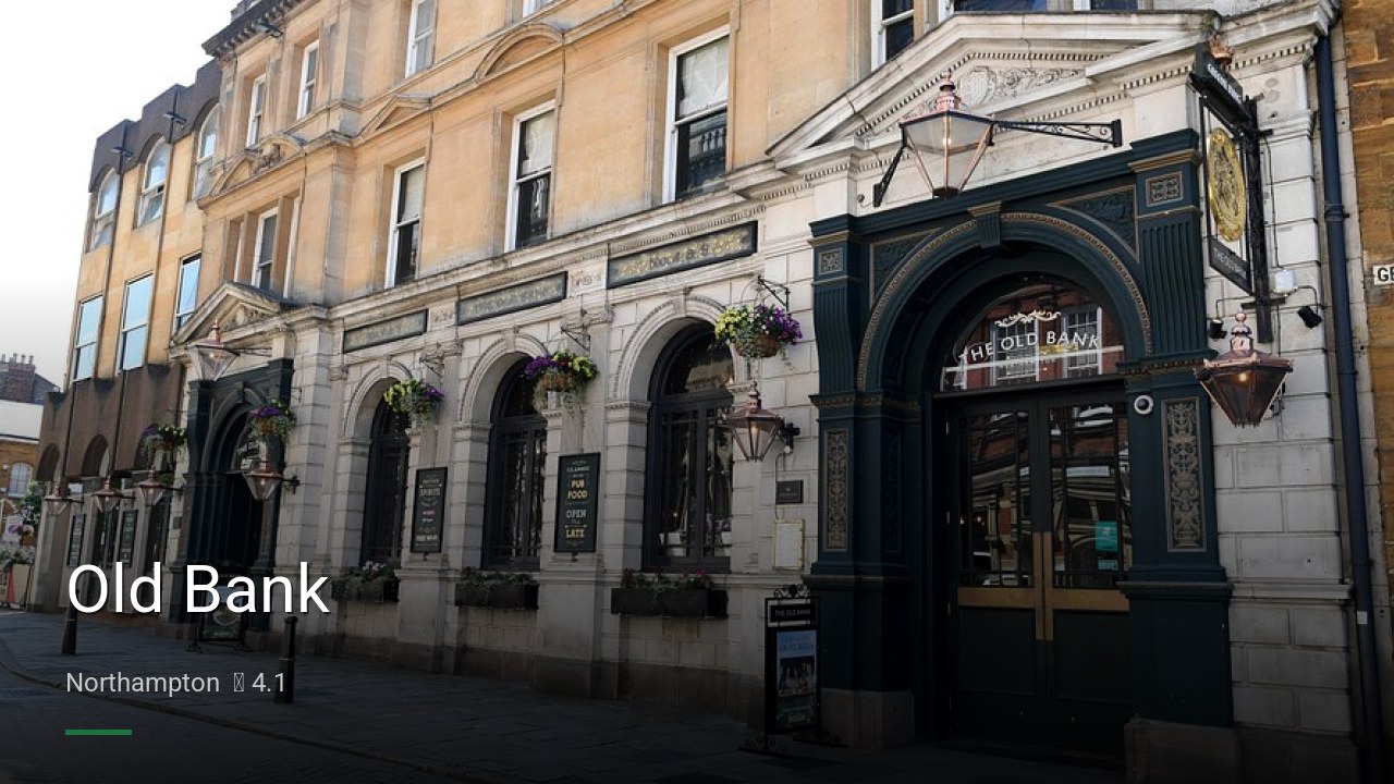 Old Bank - Sports Bars in Northampton