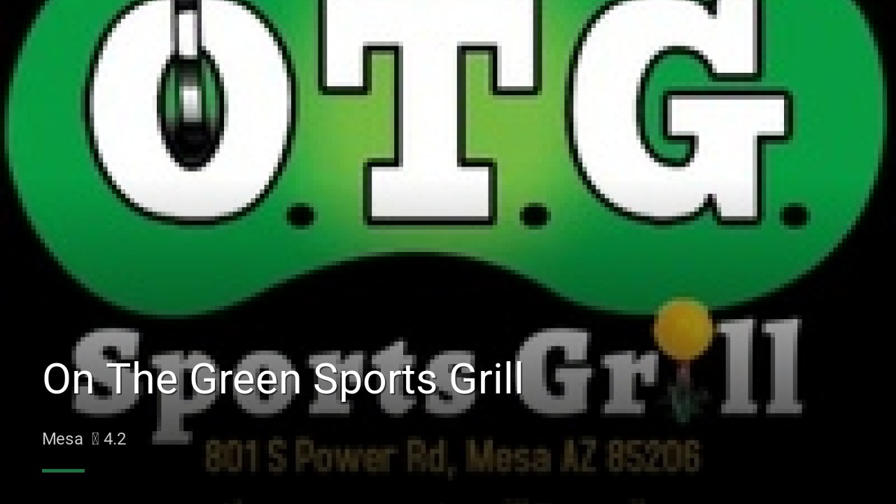 On The Green Sports Grill - Sports Bars in Mesa