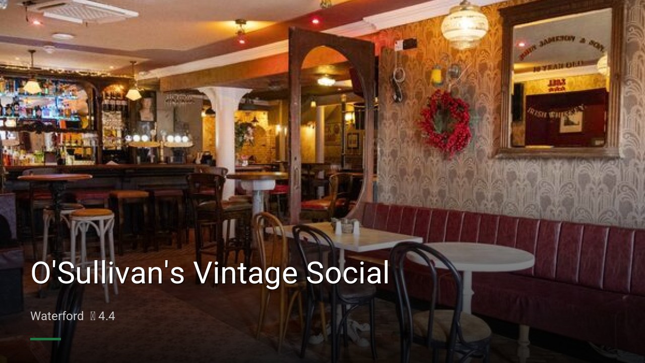 O'Sullivan's Vintage Social - Sports Bars in Waterford