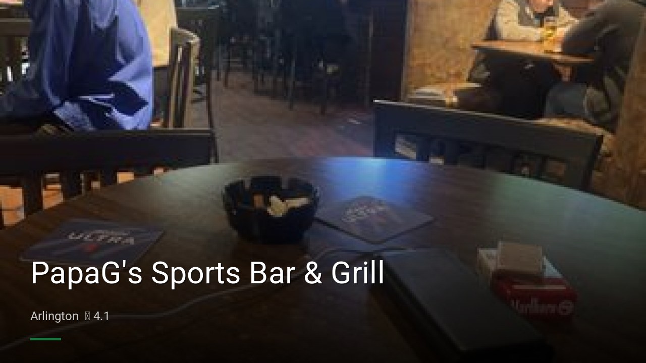 PapaG's Sports Bar & Grill - Sports Bars in Arlington