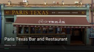 Paris Texas Bar and Restaurant — Pubs in Kilkenny