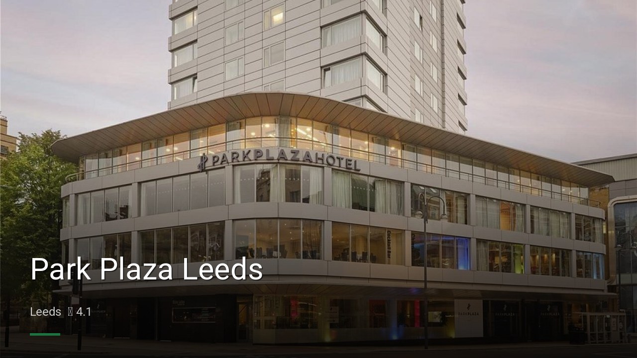 Park Plaza Leeds - Sports Bars in Leeds