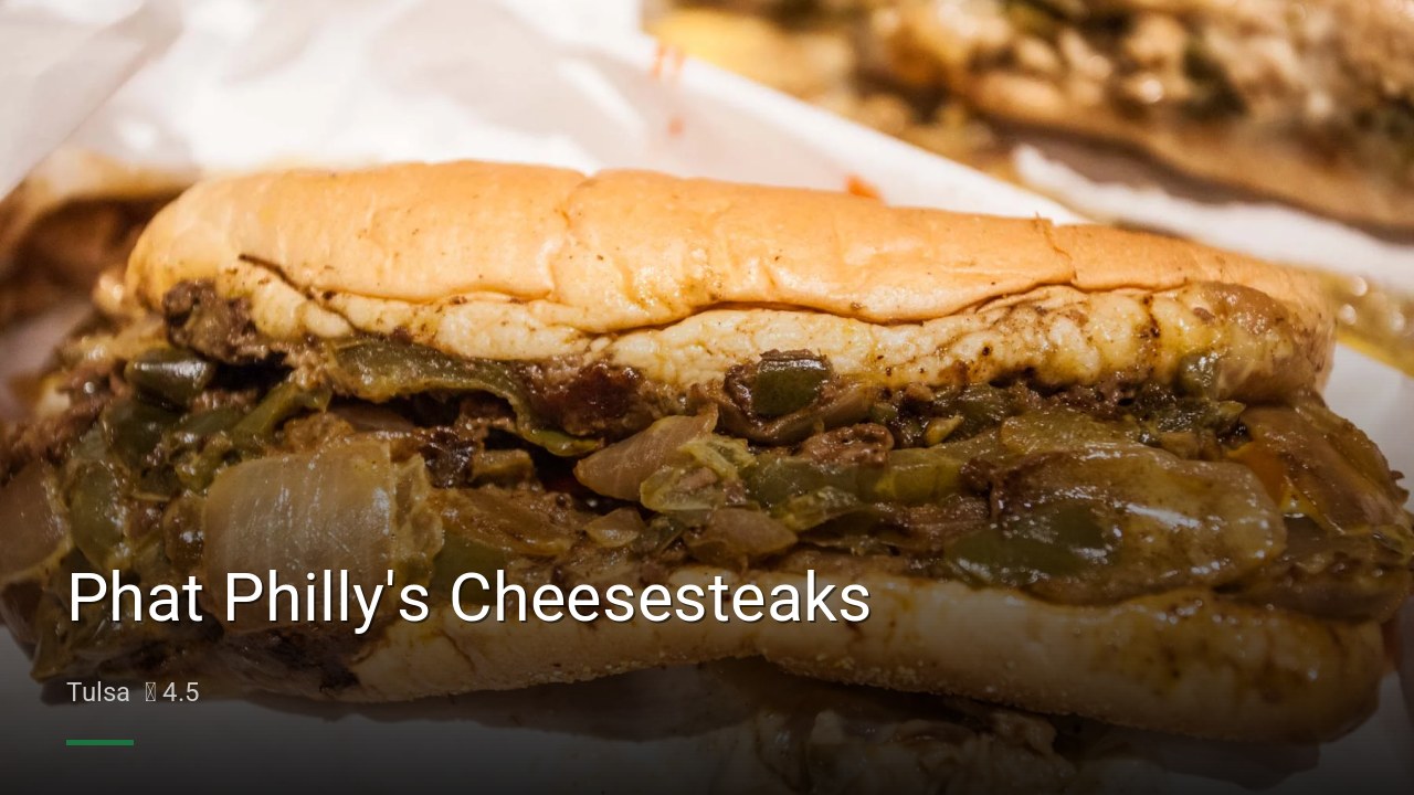 Phat Philly's Cheesesteaks - Sports Bars in Tulsa