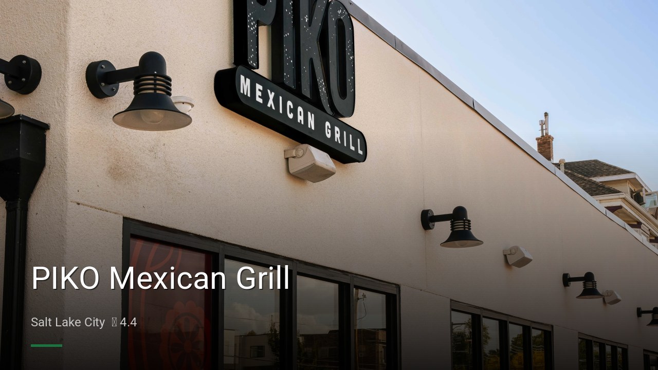 PIKO Mexican Grill - Sports Bars in Salt Lake City