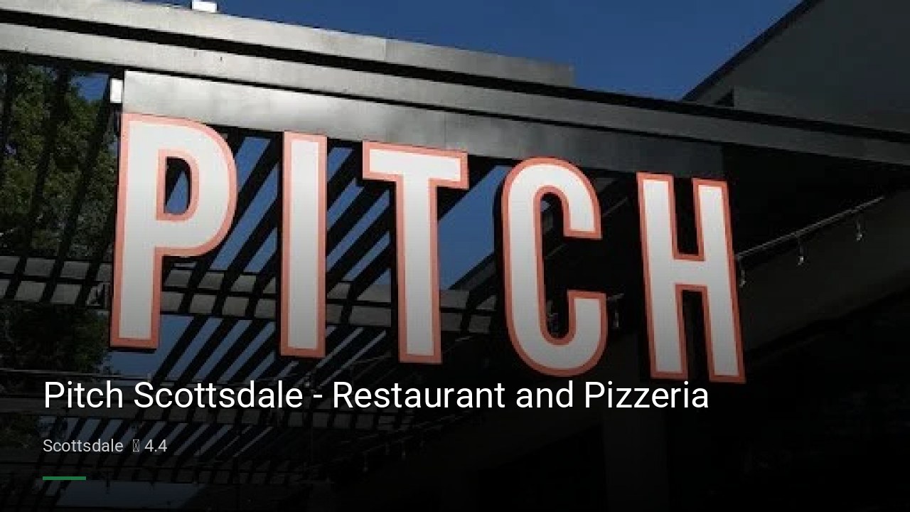 Pitch Scottsdale - Restaurant and Pizzeria - Sports Bars in Scottsdale