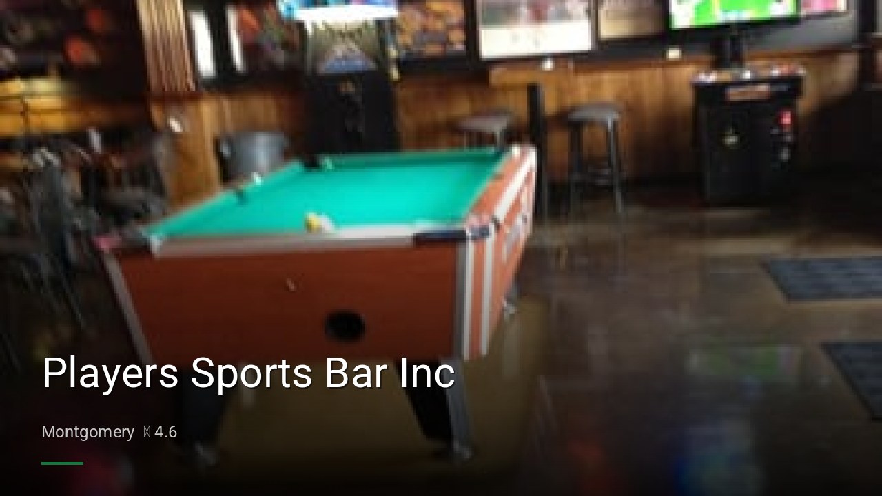 Players Sports Bar Inc - Sports Bars in Montgomery