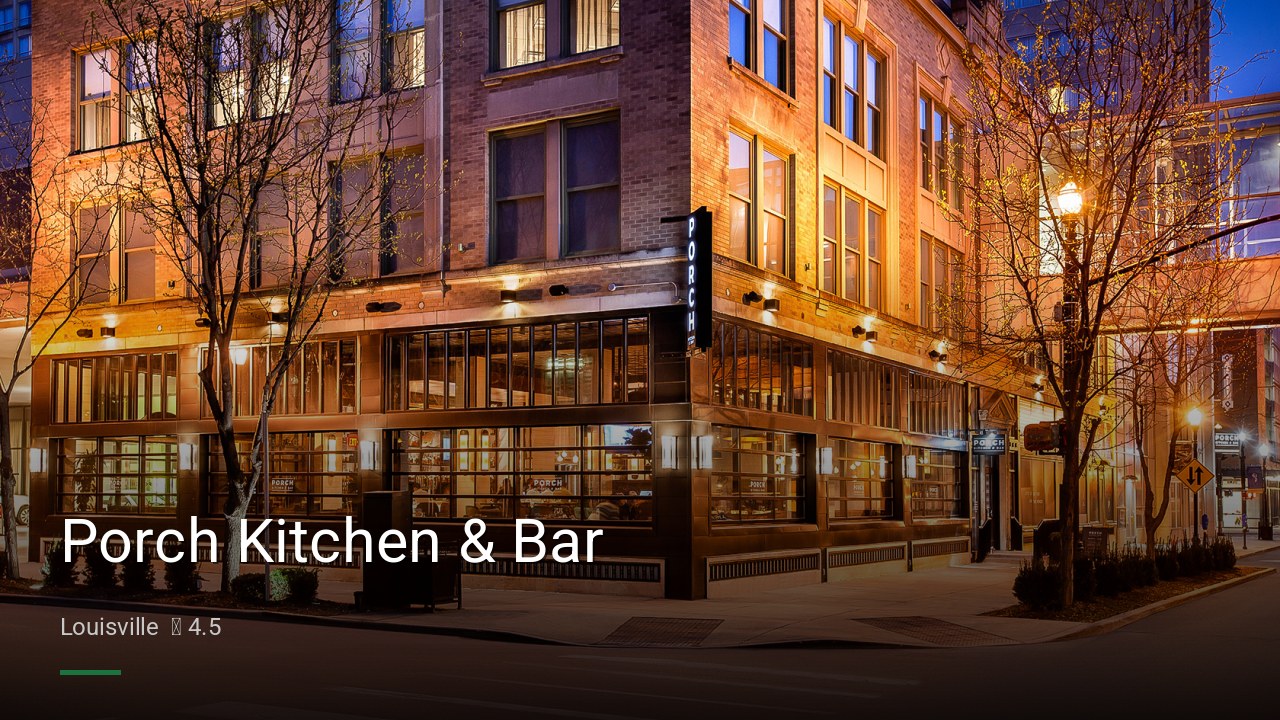 Porch Kitchen & Bar - Sports Bars in Louisville