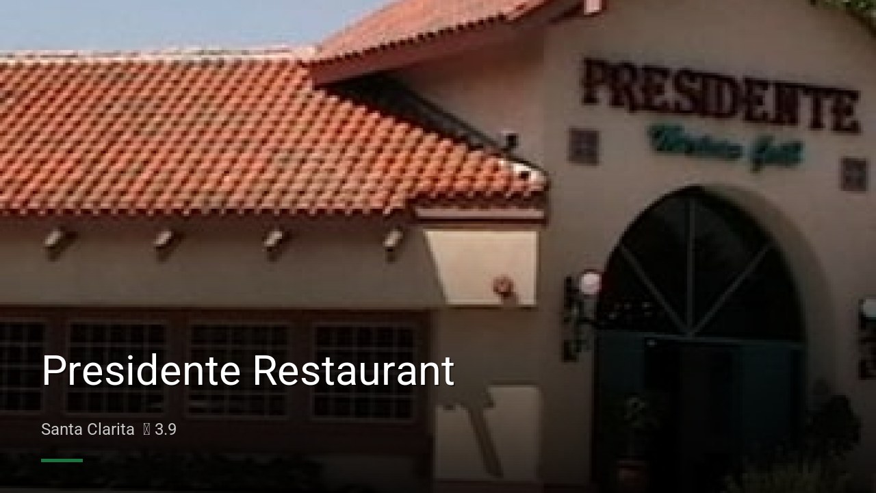 Presidente Restaurant - Sports Bars in Santa Clarita