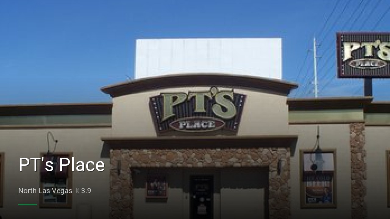 PT's Place - Sports Bars in North Las Vegas