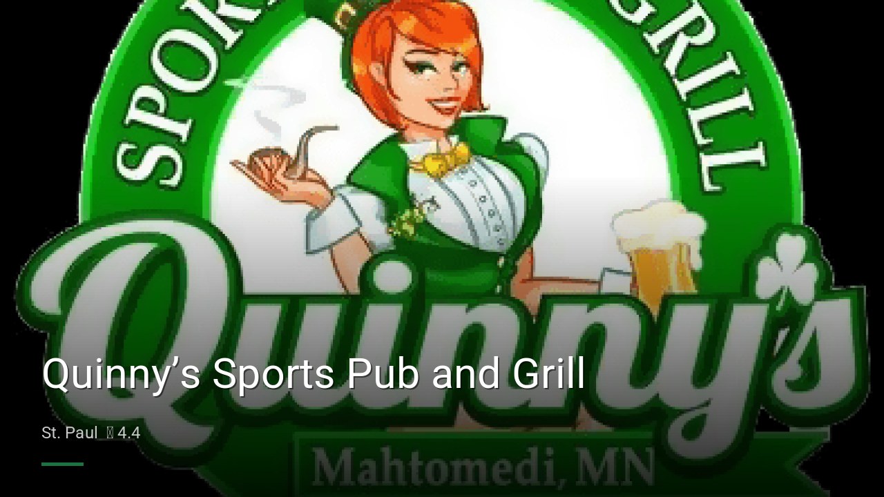 Quinny’s Sports Pub and Grill - Sports Bars in St. Paul