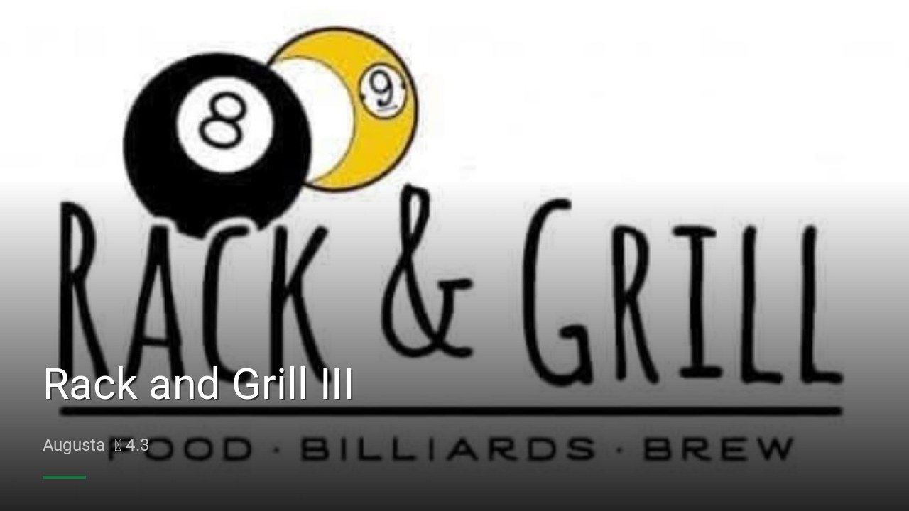 Rack and Grill III - Sports Bars in Augusta