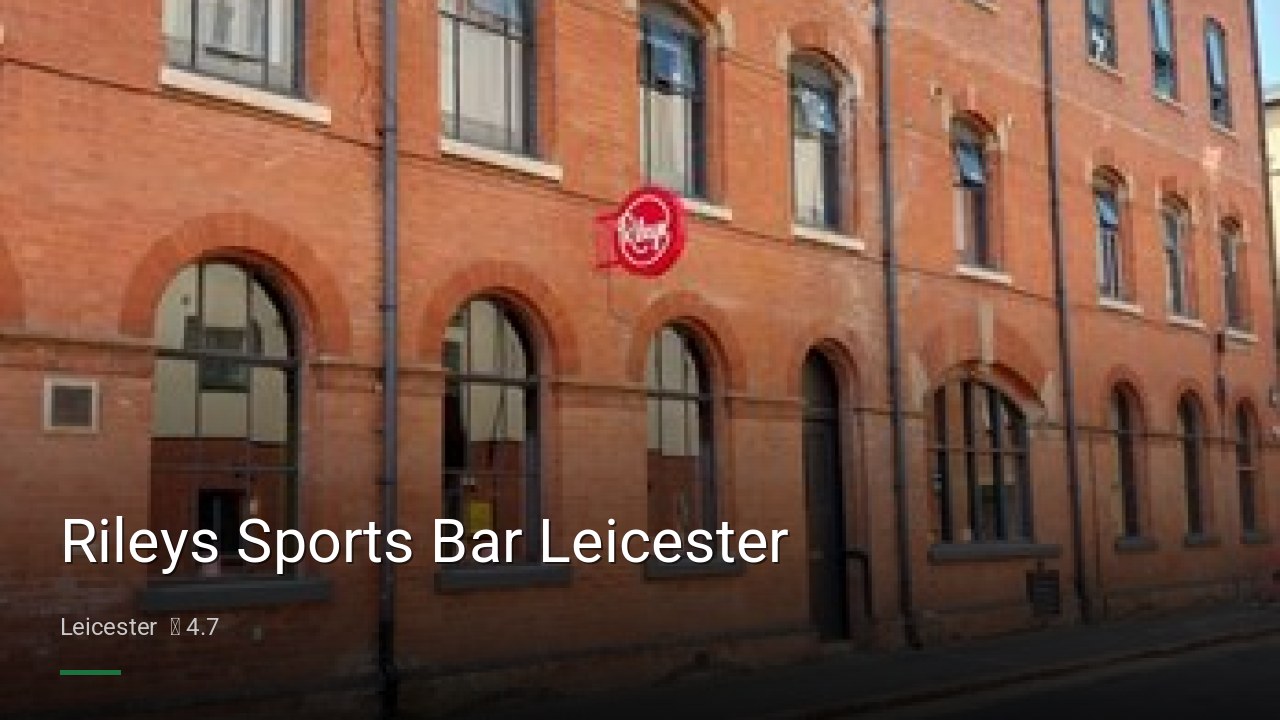 Rileys Sports Bar Leicester - Sports Bars in Leicester