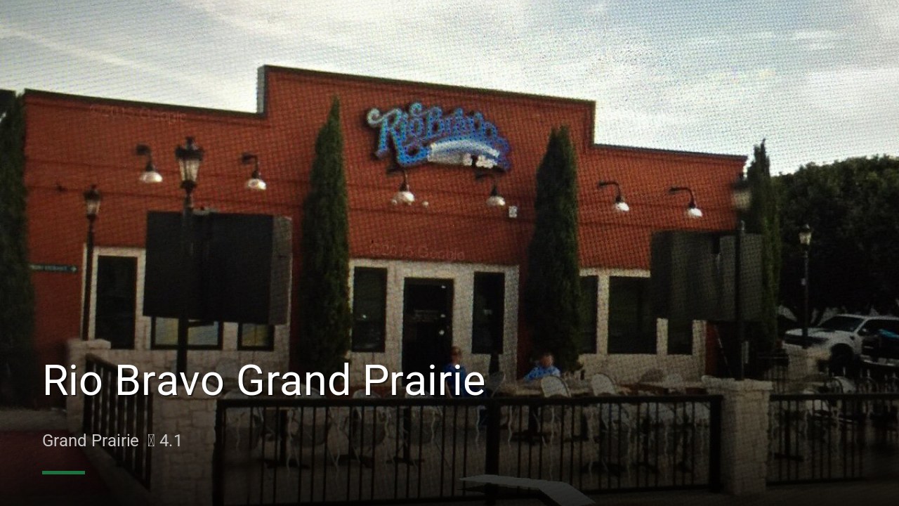 Rio Bravo Grand Prairie - Sports Bars in Grand Prairie