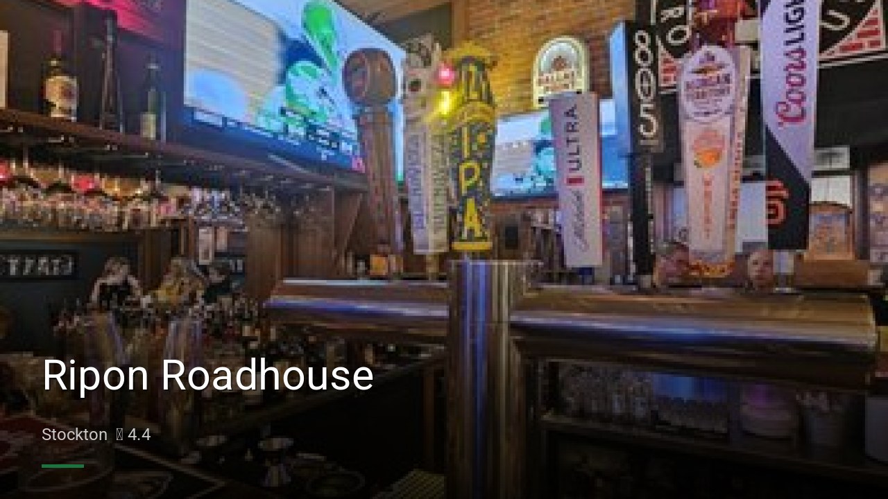 Ripon Roadhouse - Sports Bars in Stockton