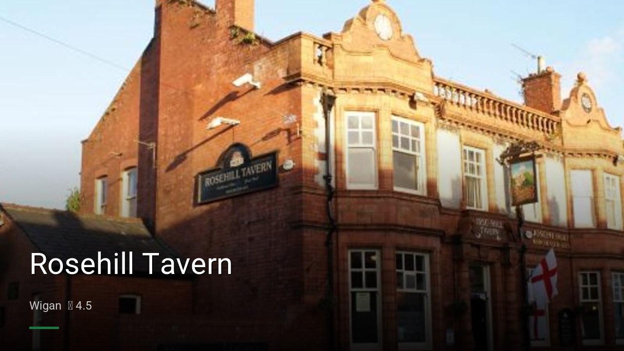 Rosehill Tavern - Sports Bars in Wigan