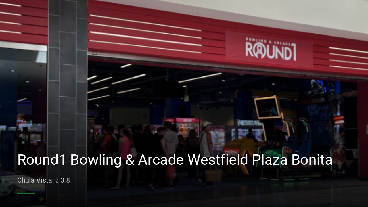 Round1 Bowling & Arcade Westfield Plaza Bonita - Sports Bars in Chula Vista