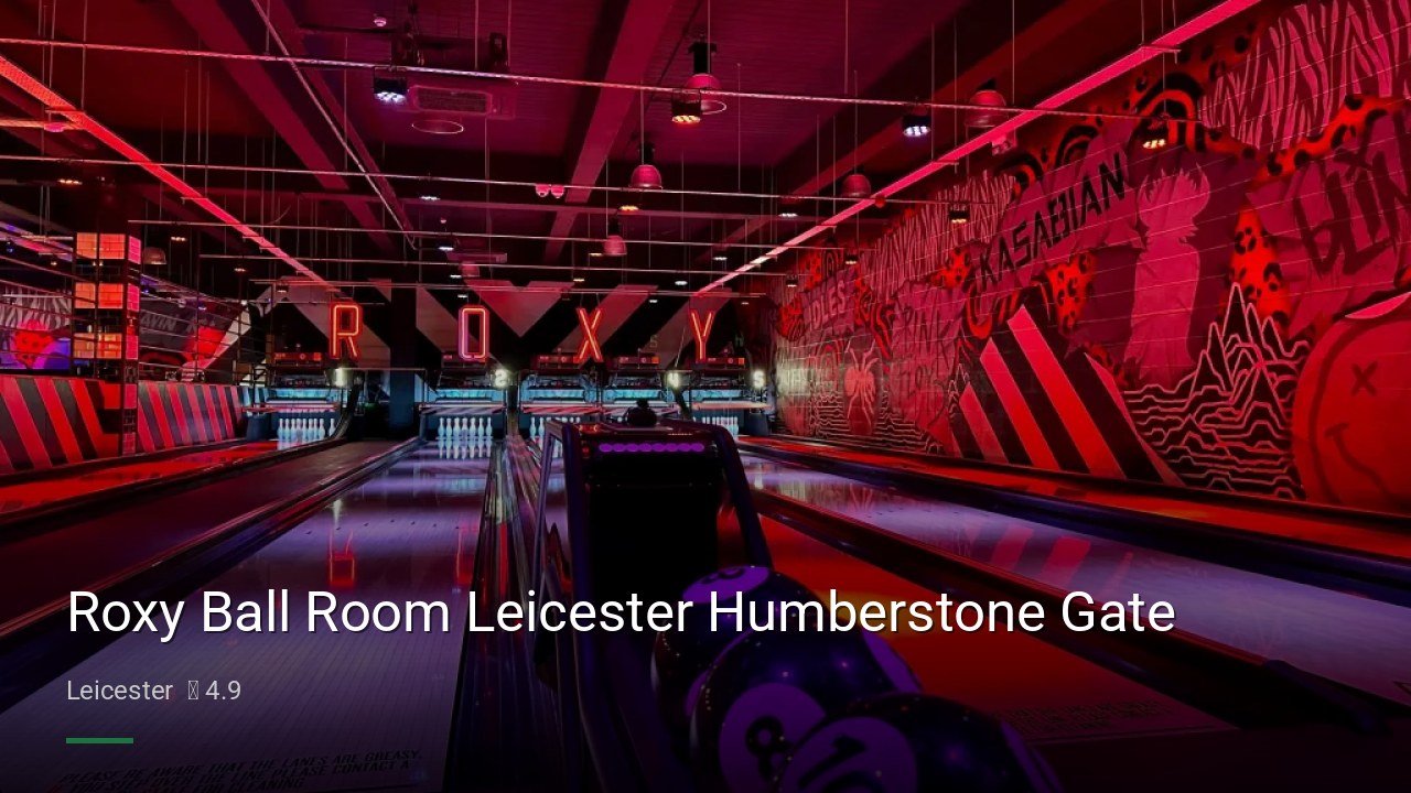 Roxy Ball Room Leicester Humberstone Gate - Sports Bars in Leicester