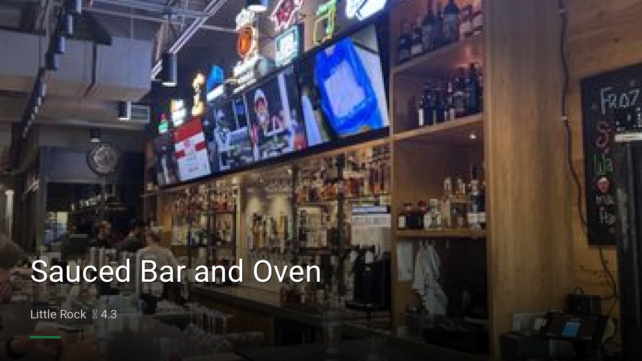 Sauced Bar and Oven - Sports Bars in Little Rock