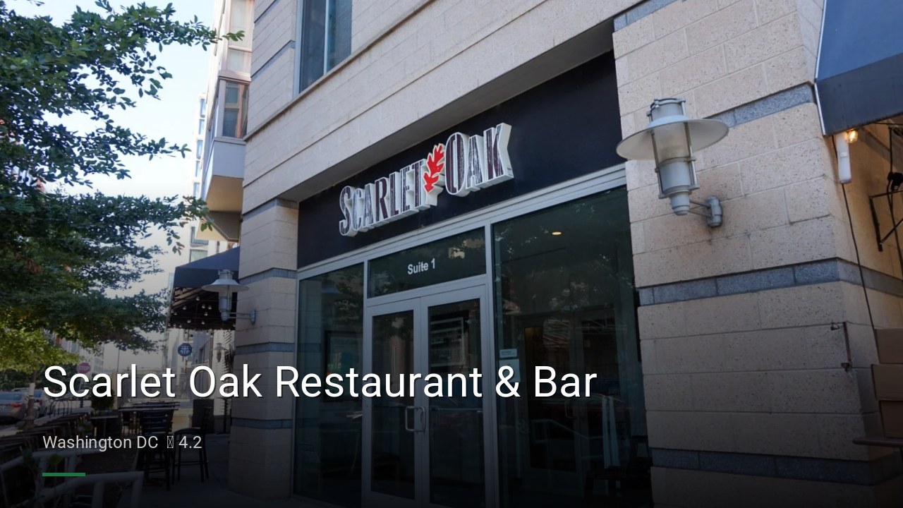 Scarlet Oak Restaurant & Bar - Sports Bars in Washington DC