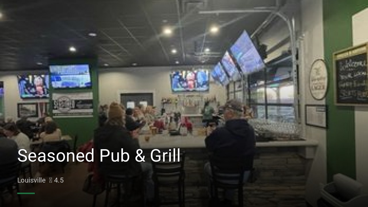 Seasoned Pub & Grill - Sports Bars in Louisville