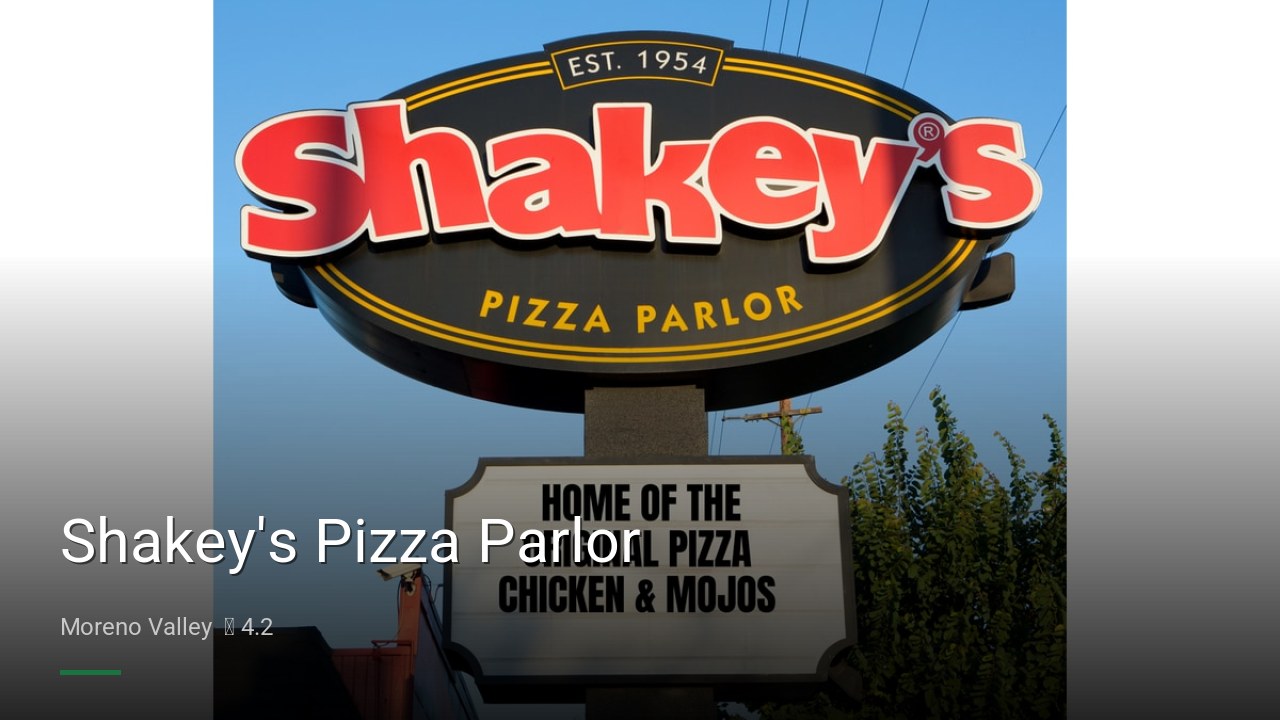 Shakey's Pizza Parlor - Sports Bars in Moreno Valley
