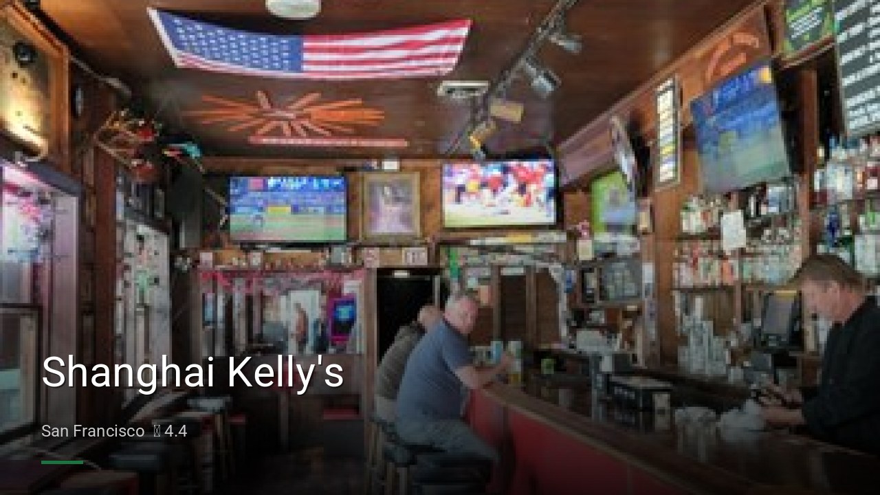 Shanghai Kelly's - Sports Bars in San Francisco