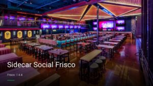 Sidecar Social Frisco — Sports bars in Frisco