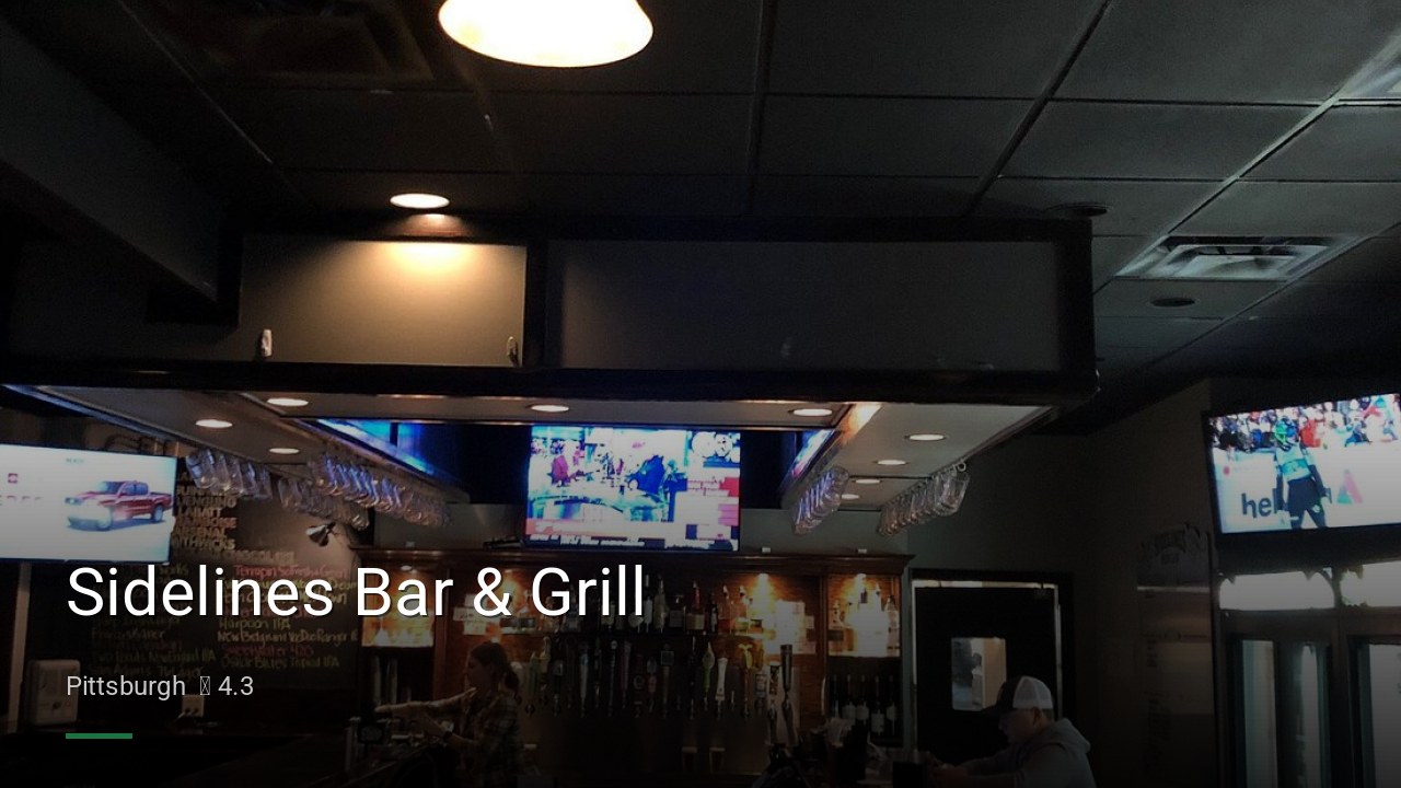 Sidelines Bar & Grill - Sports Bars in Pittsburgh