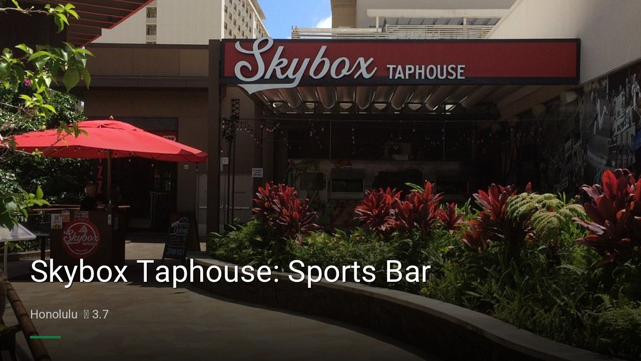 Skybox Taphouse: Sports Bar - Sports Bars in Honolulu