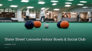 ‘Slater Street’ Leicester Indoor Bowls & Social Club — Pubs in Leicester