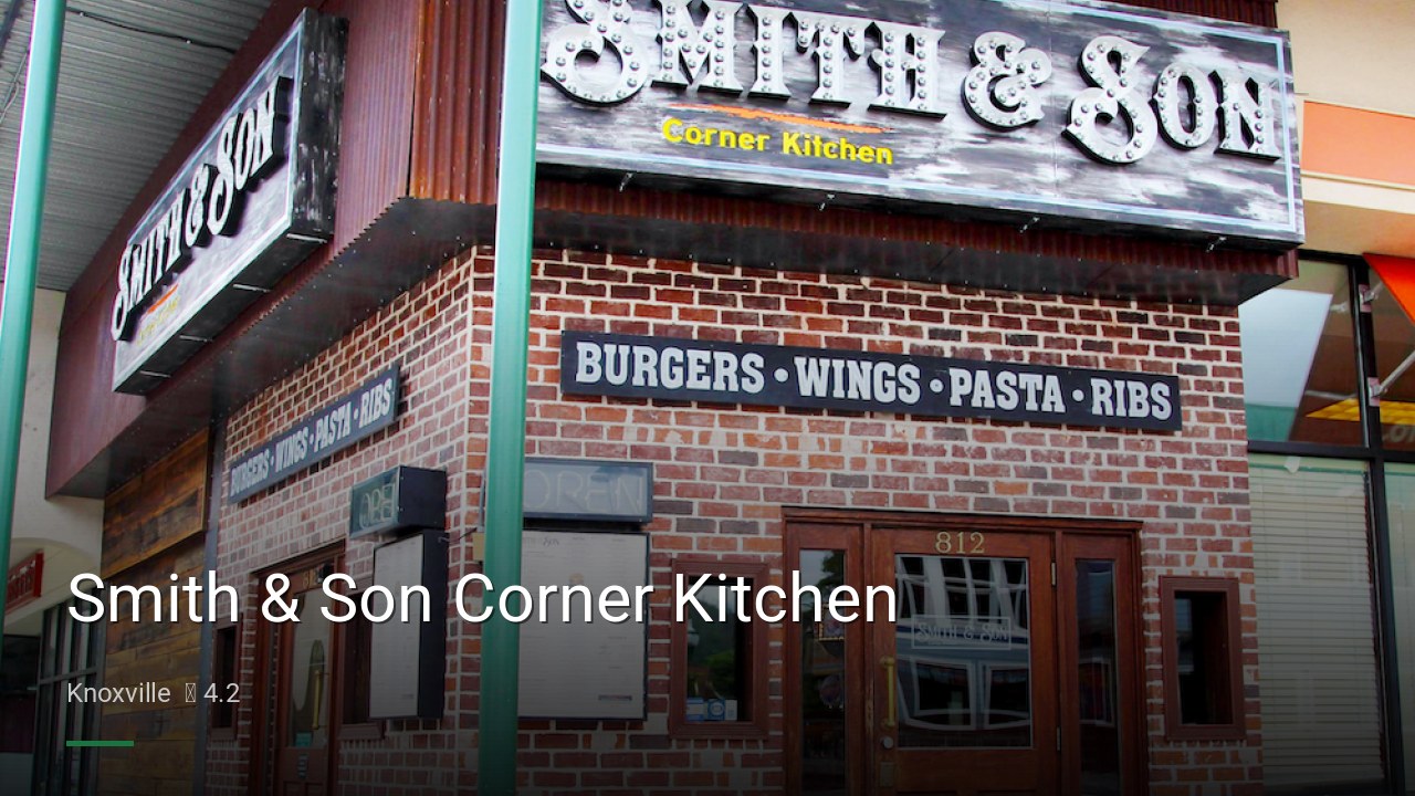 Smith & Son Corner Kitchen - Sports Bars in Knoxville