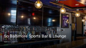So Baltimore Sports Bar & Lounge — Sports bars in Baltimore