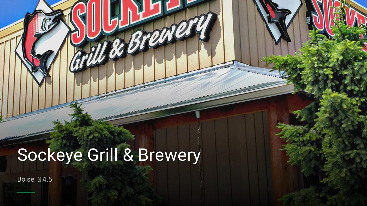 Sockeye Grill & Brewery - Sports Bars in Boise