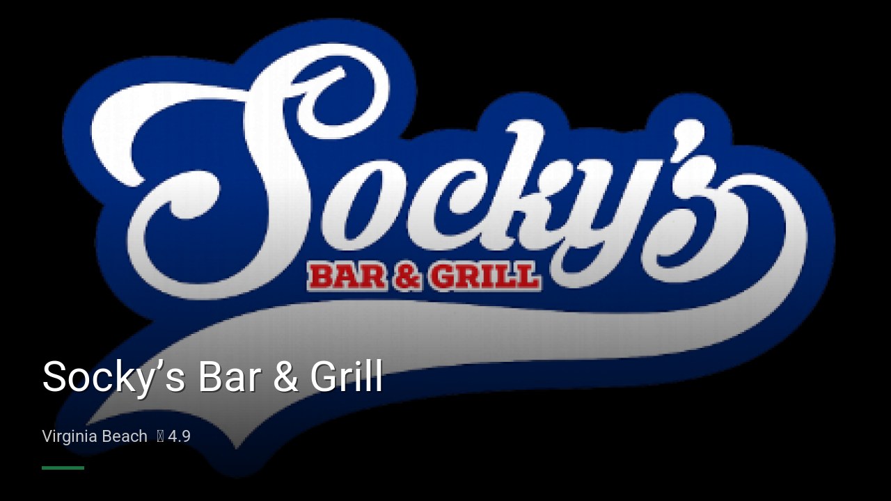 Socky’s Bar & Grill - Sports Bars in Virginia Beach