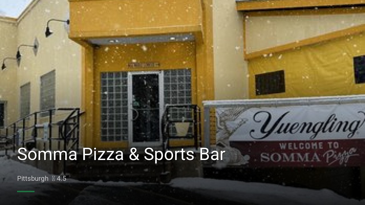 Somma Pizza & Sports Bar - Sports Bars in Pittsburgh